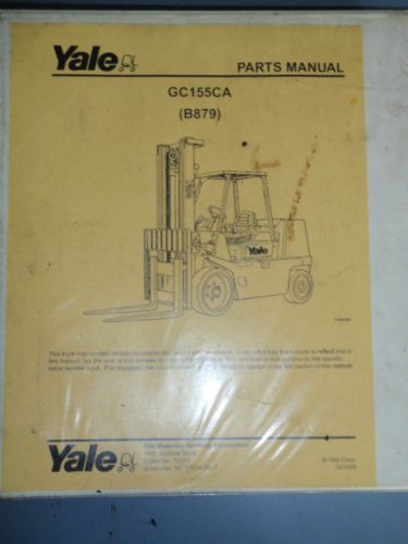Yale parts manual _ gc155ca (b879) _ 2005 electric forklift lift truck for sale