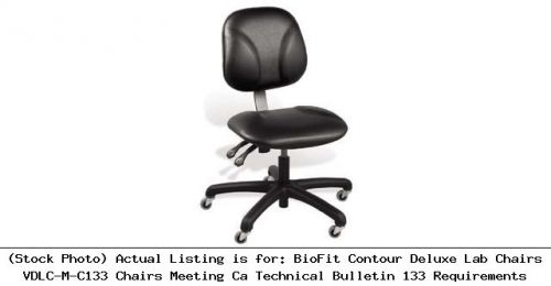 Biofit contour deluxe lab chairs vdlc-m-c133 chairs meeting ca technical for sale