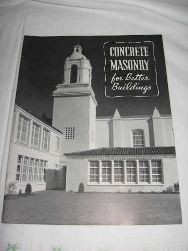 Vtg 1930s Concrete Masonry Better Buildings Brochure: Portland Cement -Art Deco!