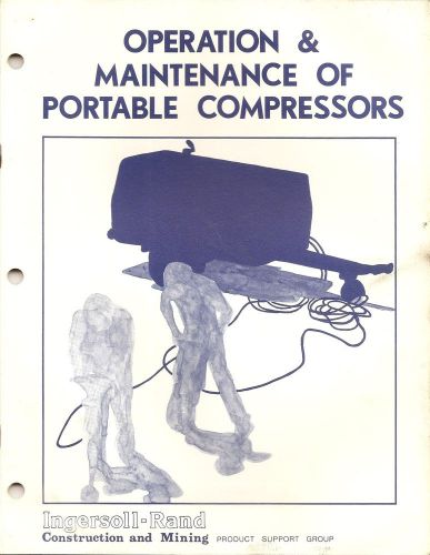 Ingersoll-Rand Operation &amp; Maintenance of Portable Compressors Study Manual