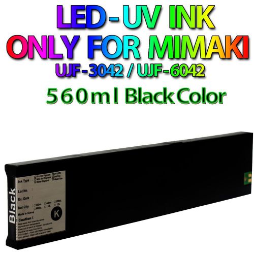 NEW MIMAKI UV-INK ONLY FOR UJF-3042 / UJF-6042 560ml Black color Cartridge