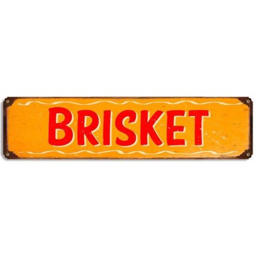 Restaurant Callout Beef Brisket Steel Sign