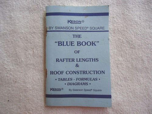Keson By Swanson Speed Square &#034; Blue Book &#034; AWESOME REFERENCE BOOKLET &#034;
