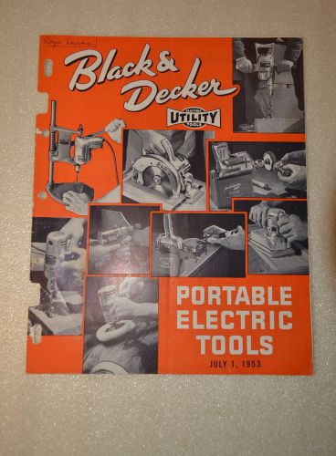 1953 BLACK &amp; DECKER PORTABLE ELECTRIC Power  TOOLS CATALOG  (JRW #082) Saw Drill