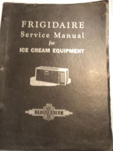 Vintage Frigidaire Service Manual Icr Cream Equipment 1936  Good Condition