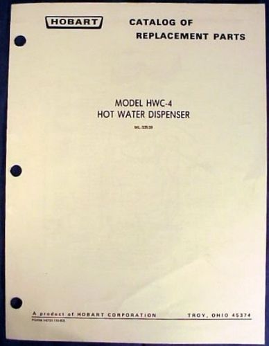 Hobart model hwc-4 hot water dispenser catalog of replacement parts for sale
