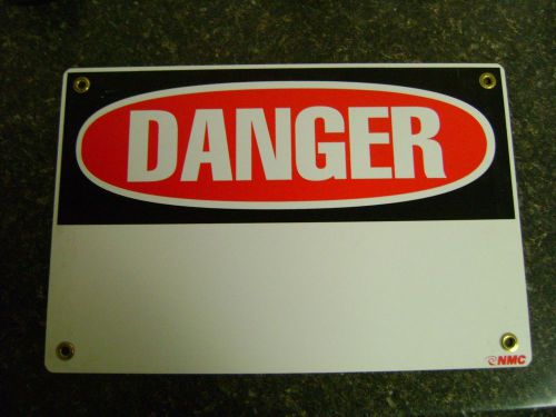 LOT 8 NMC DANGER SAFETY SIGNS  12&#034; x 18&#034;