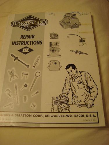 BRIGGS &amp; STRATTON Service Parts Repair Instructions IV