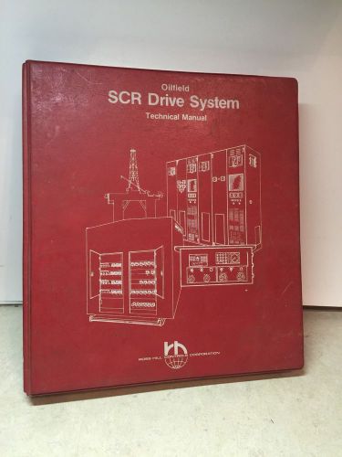 OILFIELD SCR MANUAL DRIVE SYSTEM TECHNICAL MANUAL COMPLETE IN BINDER