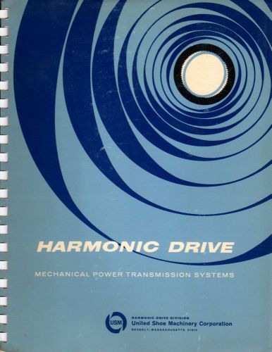 Harmonic Drive: Mechanical Power Transmission Systems pb manual c.1970