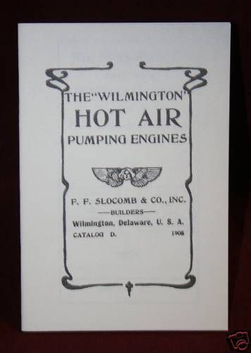 Wilmington hot air pumping engines booklet hit &amp; miss