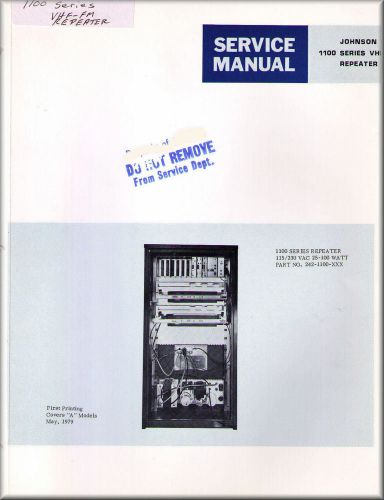 Johnson Service Manual 1100 SERIES REPEATER 150-174 MHz