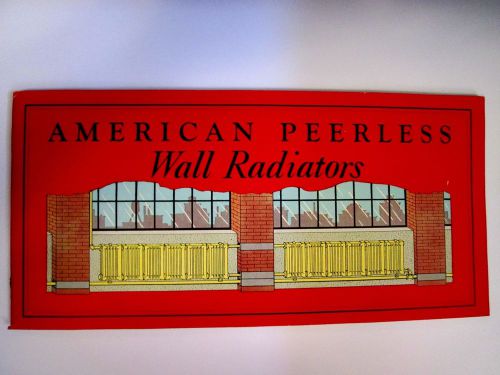 Vintage american peerless wall radiator co. booklet hvac engineer architect 1925 for sale