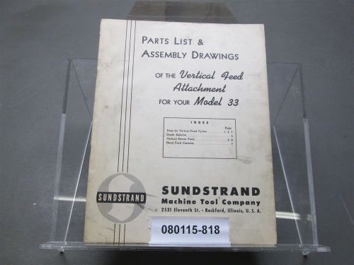 Sundstrand Model 33 Rigidmil Vertical Feed Attachment Parts List &amp; Drawings