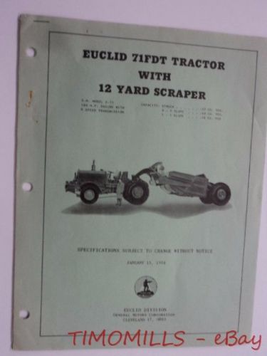 1955 euclid 71fdt tractor with 12-yard scraper catalog spec sheet lot vintage gm for sale