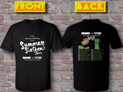 DRAKE FUTURE SUMMER SIXTEEN 2016 TOUR DATE T Shirt Tee S M L XL 2XL 3XL 4XL 5XL