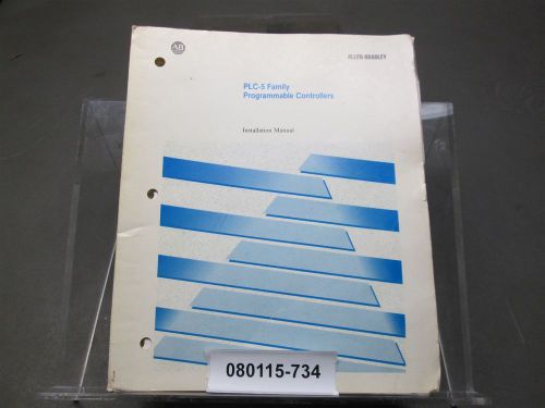 Allen Bradley PLC-5 Programmable Controllers Installation Manual 955107-41