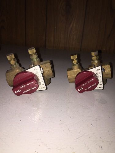 B&amp;g circuit setter balance valve qty 2 for sale