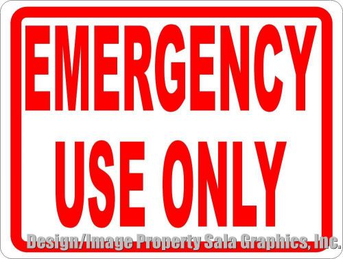 Emergency Use Only Sign. 12x18 Post for Safety &amp; Security in Business Workplace