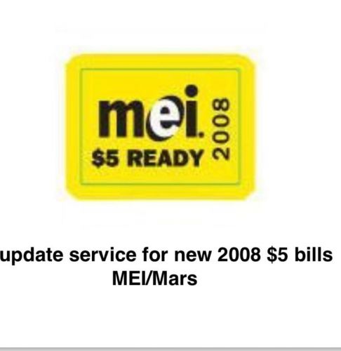 New 5 Dollar Bill Update Service For MEI/Mars Validator