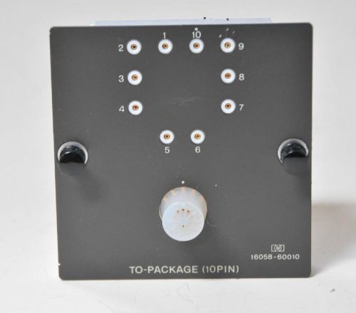 HP Agilent Keysight 16058-60010 Socket Board for 10-Pin TO-Package Socket