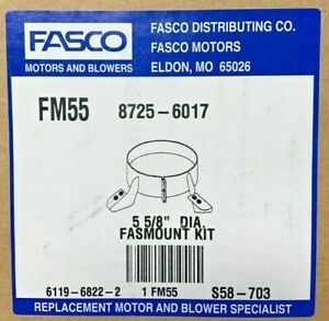 Fasco Fan Motor Mount Bracket FM55 Fasmount 5-5/8” Diameter Blower Motor