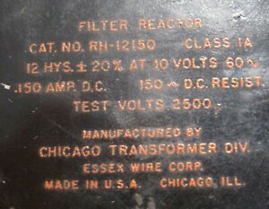 Chicago Transformer RH-12150 Filter Reactor 12H 10V 150ma Choke RH12150