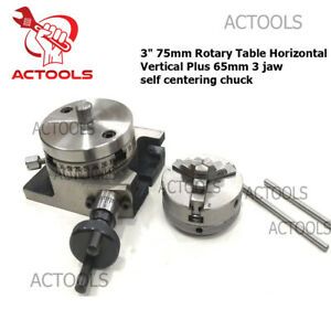 3&#034; 75mm Rotary Table Horizontal Vertical Plus 65mm 3 jaw self centering chuck