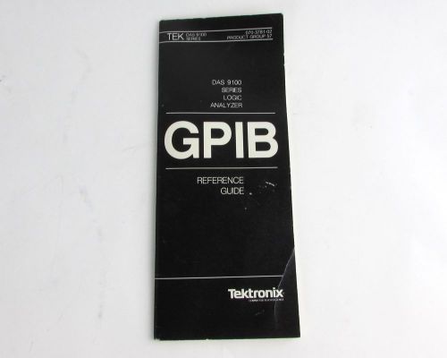 Tektronix GPIB Reference Guide Book DAS 9100 Series Logic Analyzer 070-3781-02