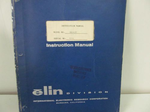 Elin Division DK2-135 Precision Power Oscillator Instruction Manual w/schematics