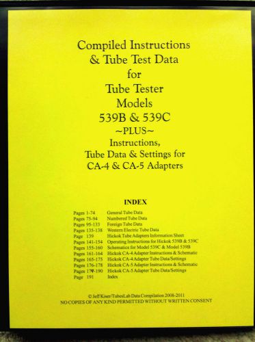 THE Hickok 539B 539C Tester Tube Data Manual CA-4 CA-5 Adapter ALL DATA to 1974