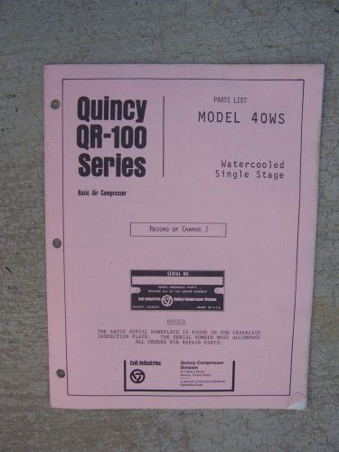 1975 Quincy QR-100 Series Model 40WS Water Cooled Air Compressor Parts List R