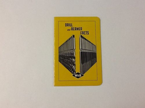 Vintage 1941 Drill And Reamer Facts Publication By Whitman &amp; Barnes