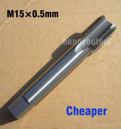 Lot New 1 pcs Metric HSS(M2) Plug Taps M15x0.5mm Right Hand Machine Tap Cheaper