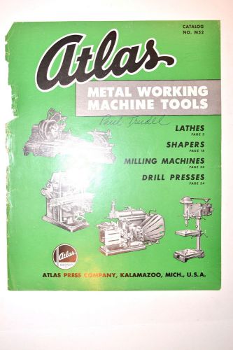 ATLAS METAL  MACHINE TOOLS CATALOG M.52 1952 #RR165 lathe shaper Milling Machine