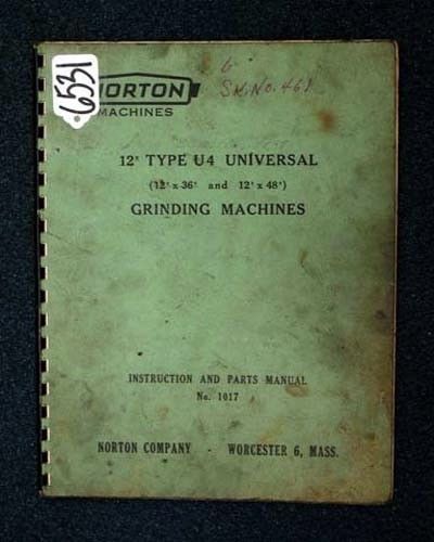 Norton Instr/Part Manual 12&#034; Type U4 Universal Grinders (Inv.18019)