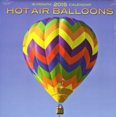 16 Month 2015 Calendar Hot Air Balloons 12 x 12 Wall New Balloon