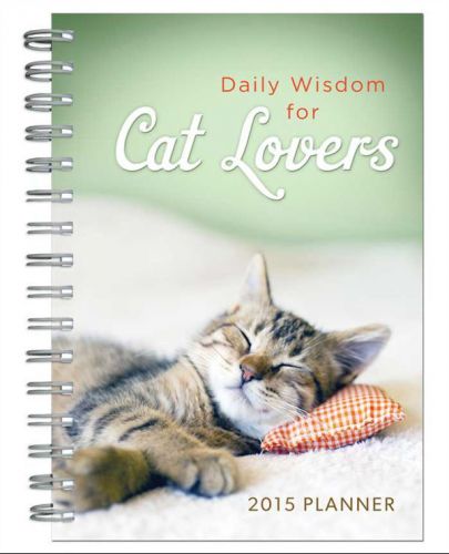 Daily Wisdom for Cat Lovers 2015 Daily Planner By Barbour Publishing 128142