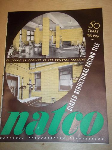 Vtg National Fireproofing Corp Catalog~NATCO Glazed Structural Facing Tile~1939