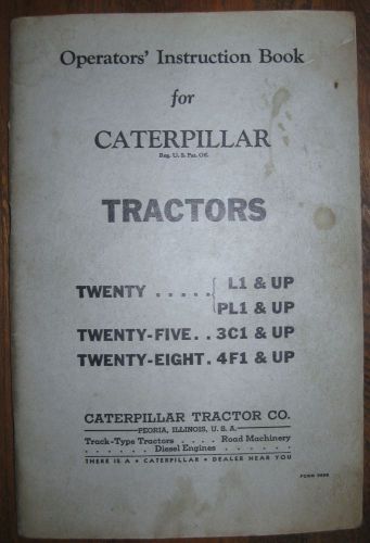 VTG Operators&#039; Instruction Book for Caterpillar Tractors Models 20, 25 and 28