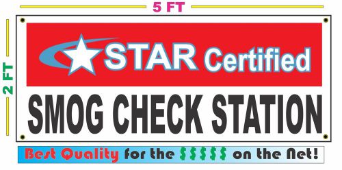 STAR CERTIFIED SMOG CHECK STATION Banner Sign Best Quality for the $ California