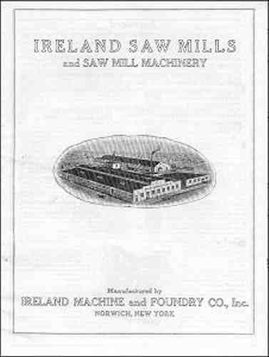 Ireland saw mills, and saw mill machinery 1920s catalog - reprint for sale