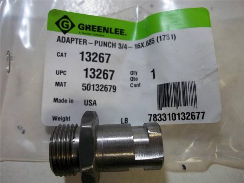 Greenlee 13267 50132679 Punch Adapter 3/4-16X.685 1731 Tool OEM Part NEW USA