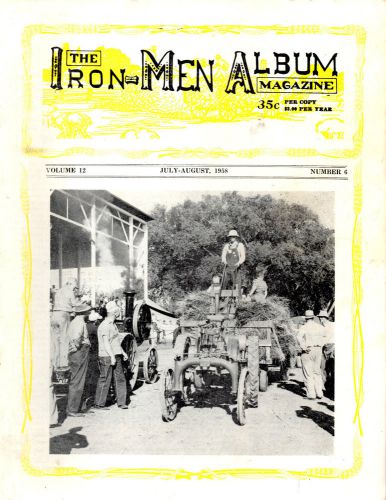 JULY/AUGUST 1958 THE IRON MEN ALBUM MAGAZINE-NICHOLS &amp; SHEPARD 6 H.P.-TRACTORS