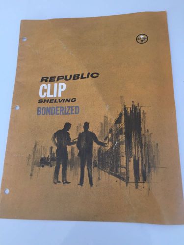 Vintage 60&#039;s Republic Steel Corp Clip Shelving Sales Catalog Magazine Illus.