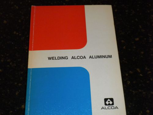 Welding Alcoa Aluminum  1972