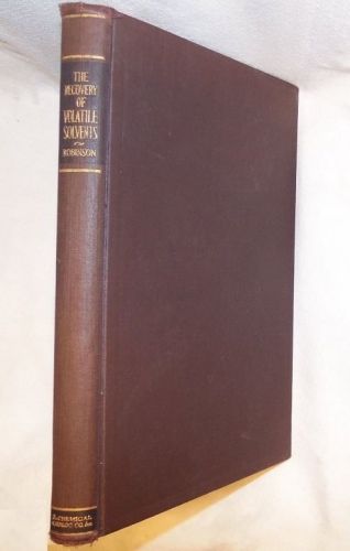 1922 Industrial Chemistry Chemical Engineering Recovery of Volatile Solvents