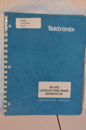 Tektronix SG 503 Leveled Sine Wave Generator  Instruction Manual w/Schematics