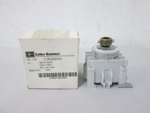NEW CUTLER HAMMER C362NR40 40A AMP 200-600V-AC 3P DISCONNECT SWITCH D376547