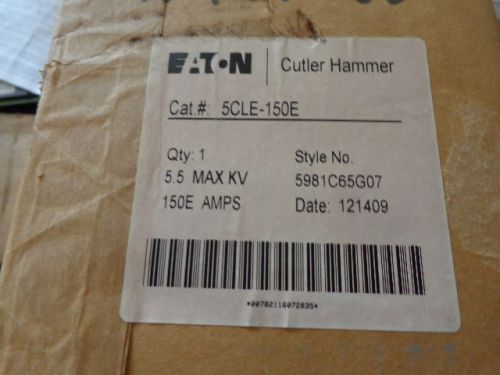 NEW EATON/CUTLER-HAMMER 5CLE-150E   FUSE